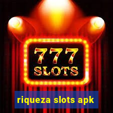 riqueza slots apk