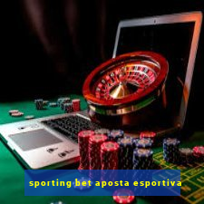 sporting bet aposta esportiva