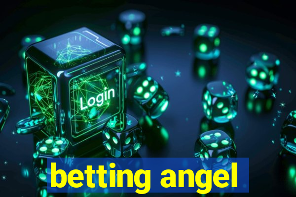 betting angel