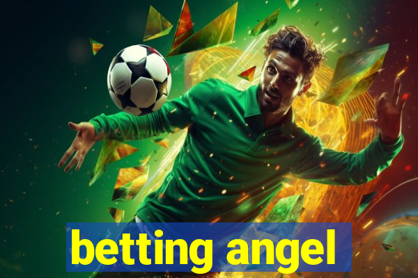 betting angel