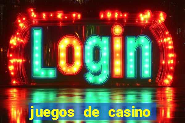 juegos de casino como jugar