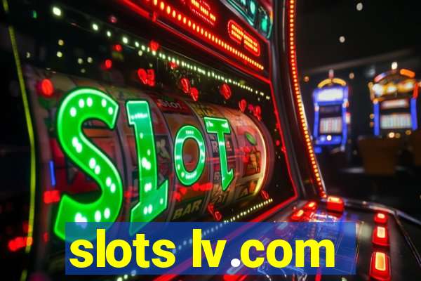 slots lv.com