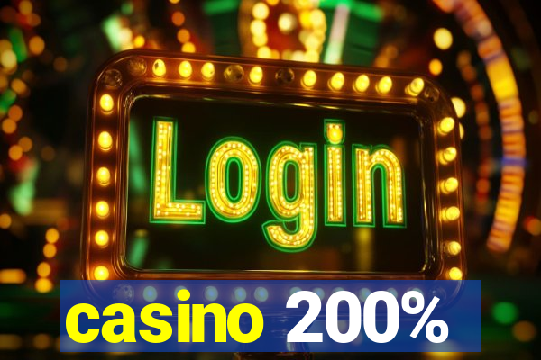 casino 200%