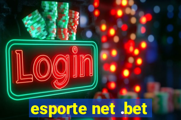 esporte net .bet