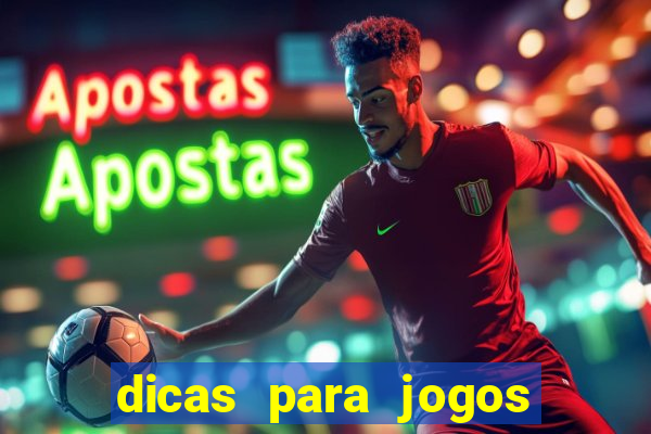 dicas para jogos de hj