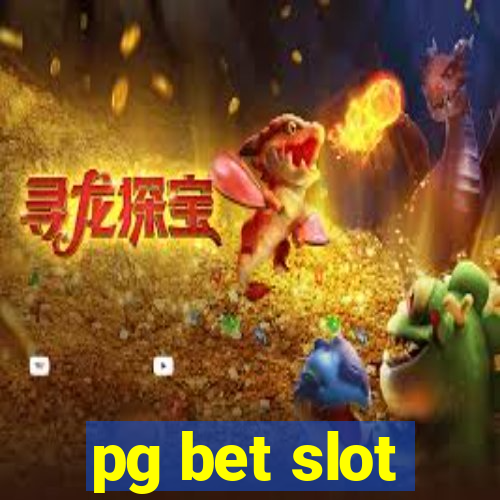 pg bet slot