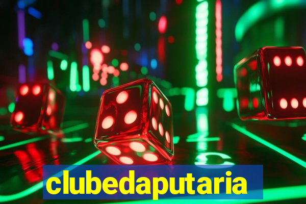 clubedaputaria