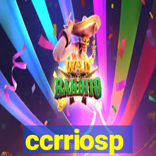 ccrriosp