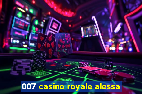 007 casino royale alessa