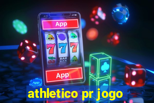 athletico pr jogo