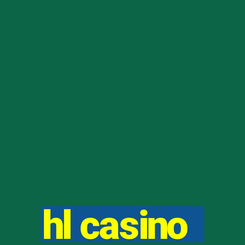 hl casino