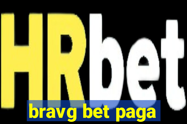 bravg bet paga