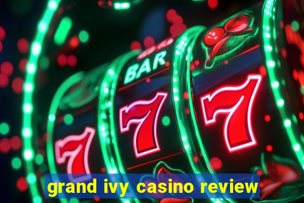 grand ivy casino review