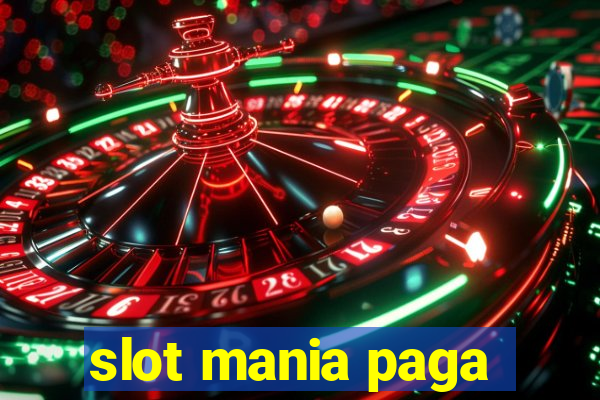 slot mania paga