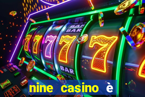 nine casino è legale in italia