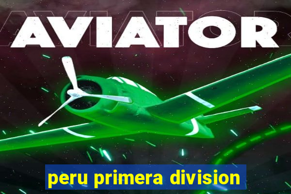 peru primera division