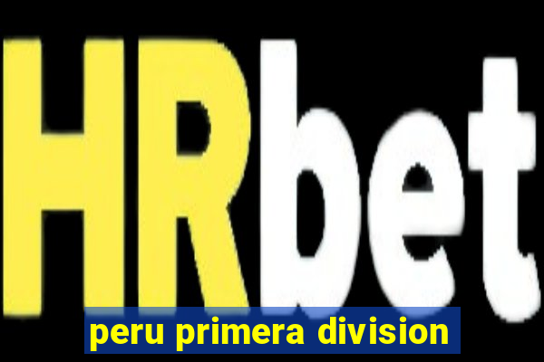 peru primera division