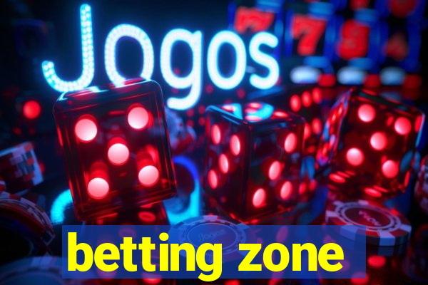 betting zone