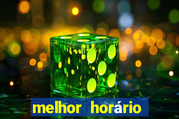 melhor horário para jogar fortune tiger a tarde