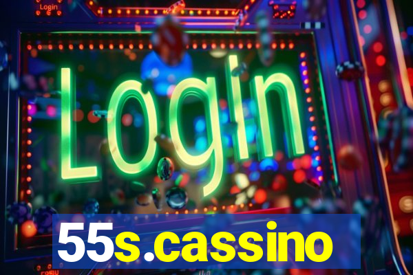 55s.cassino