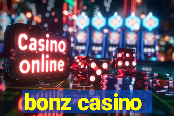 bonz casino