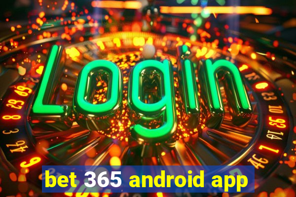 bet 365 android app