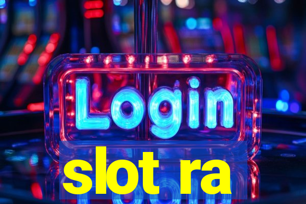 slot ra