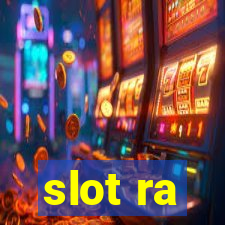 slot ra