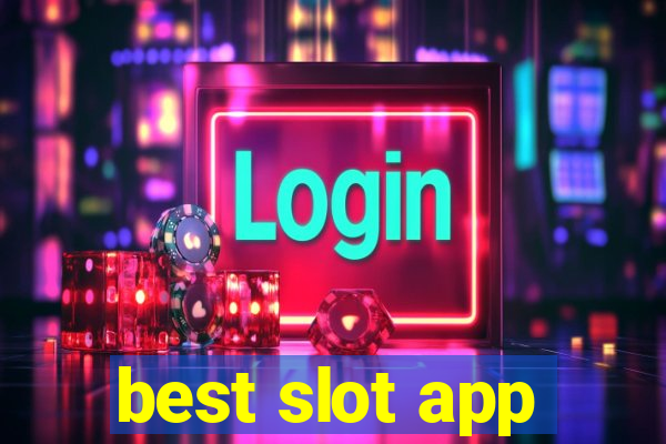 best slot app