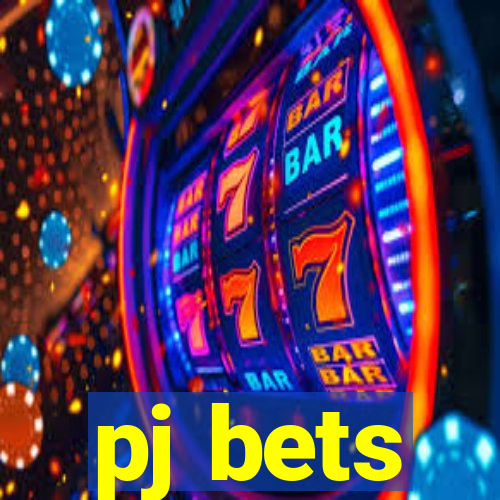 pj bets