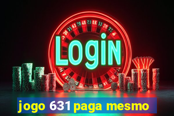 jogo 631 paga mesmo