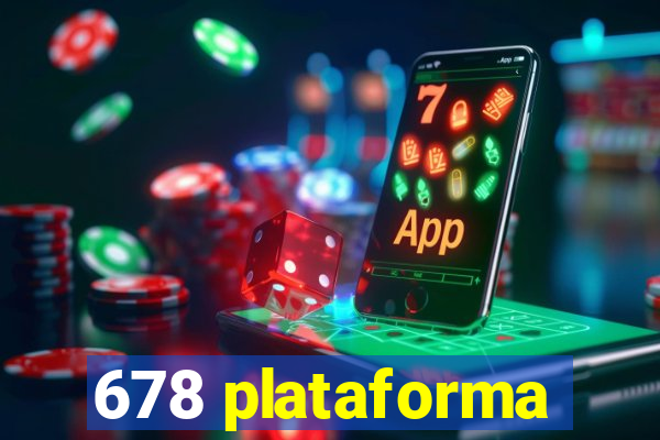 678 plataforma