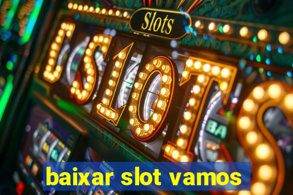 baixar slot vamos