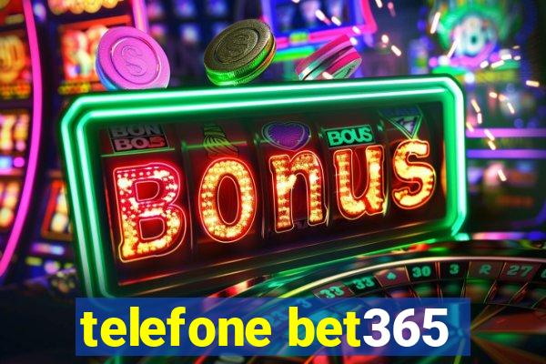 telefone bet365