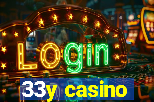 33y casino