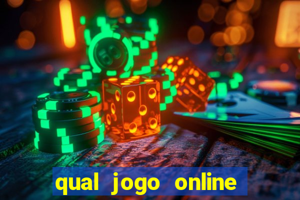 qual jogo online da dinheiro de verdade