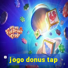 jogo donus tap