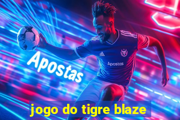 jogo do tigre blaze