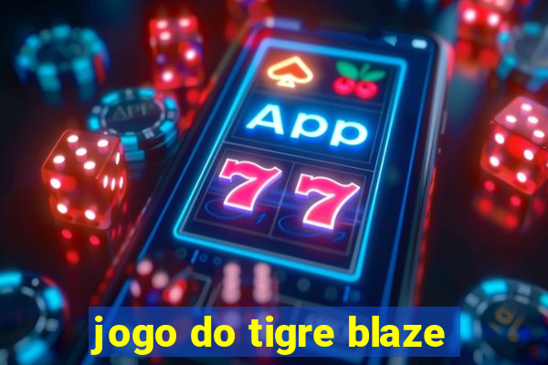 jogo do tigre blaze