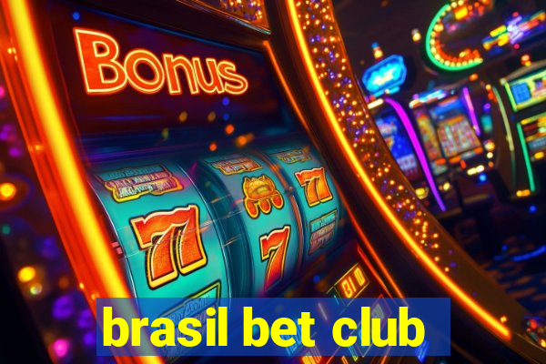 brasil bet club