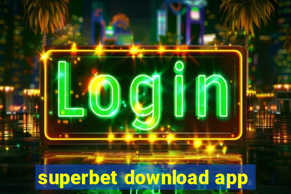 superbet download app