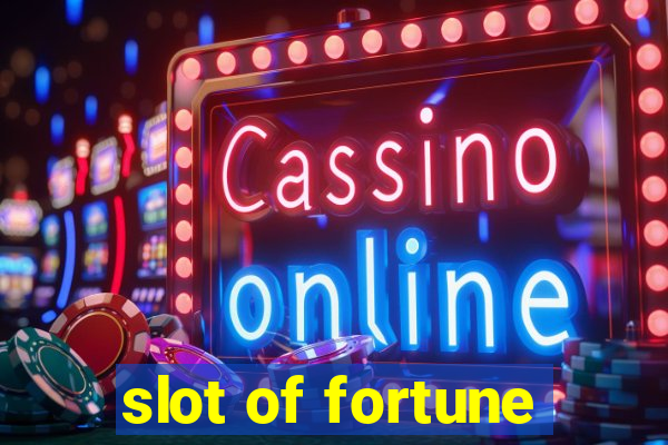 slot of fortune