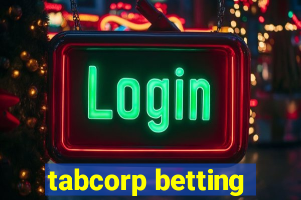 tabcorp betting