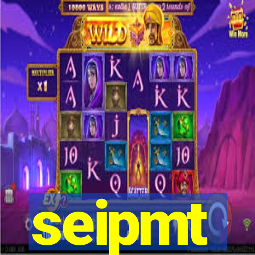 seipmt