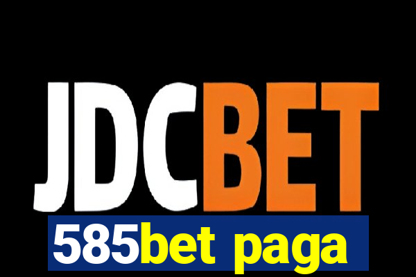 585bet paga