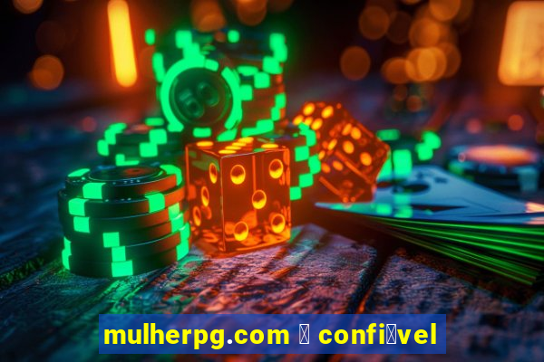 mulherpg.com 茅 confi谩vel