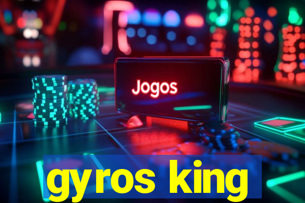 gyros king