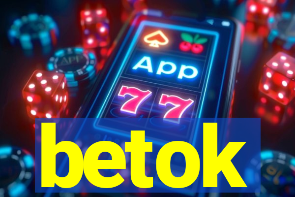 betok