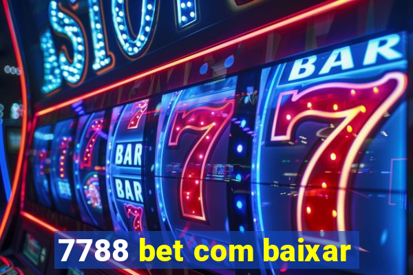 7788 bet com baixar