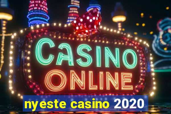 nyeste casino 2020